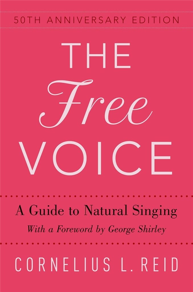 The Free Voice A Guide to Natural Singing